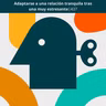 Adaptarse a una relación tranquila tras una muy estresante | 437