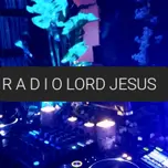RADIO WEB LORD JESUS