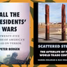 Marking 25 years since Sept. 11 with 'All the Presidents' Wars' and 'Scattered Steel'