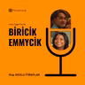 Biricik Emmycik #19: Ekolu İtiraflar