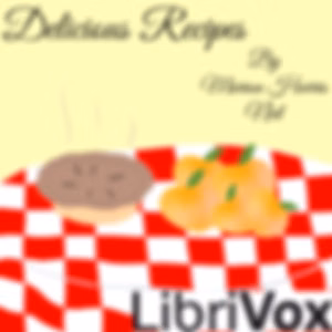 Delicious Recipes by Marion Harris Neil (1867 - 1920)