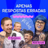 APENAS RESPOSTAS ERRADAS com Mabê Bonafé e Filipe Bortolotto