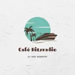 cafe hitradio nonstop music 24 uur