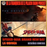La Odisea / Spider-Man: Brand New Day - Reseñas cortas. Por César