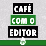Café com o Editor
