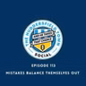 The Town Social: Episode 113. Mistakes Balance Themselves Out