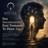 Seu Inconsciente Está Tentando Te Dizer Algo?