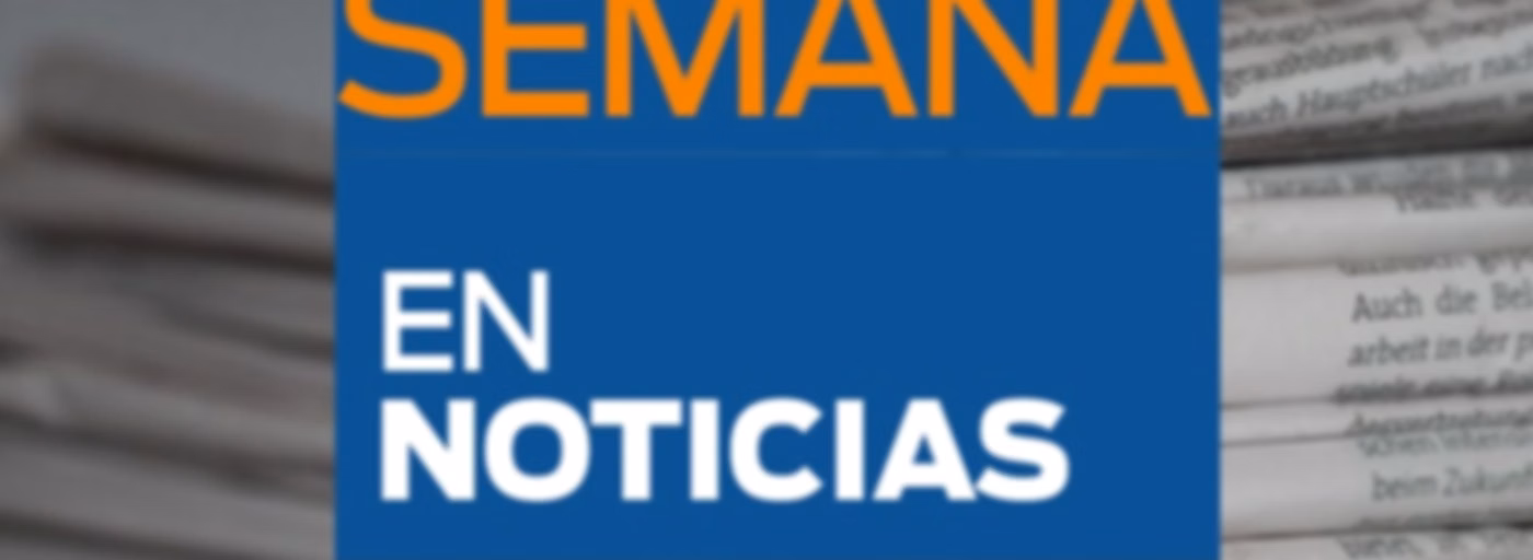 La semana en noticias