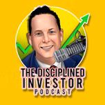 The Disciplined Investor