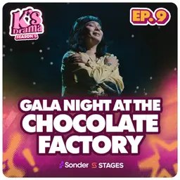 K's Drama S5E9: Gala Night at the Chocolate Factory