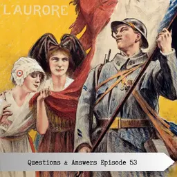 Questions and Answers Episode 53