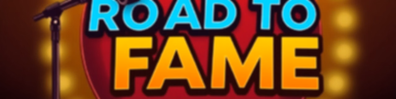 Road To Fame