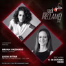 ⁣"Rock Reclame": Bruna Pazinato (atriz) e Lucia Bittar (CVC Corp)