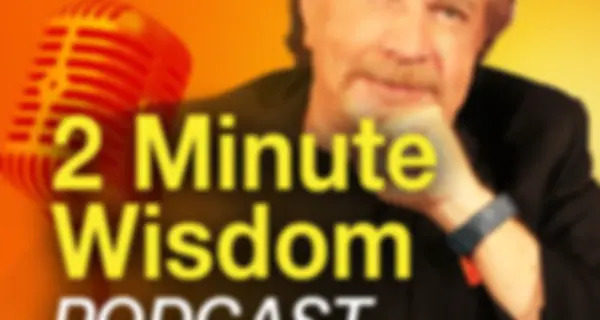 2 Minute Wisdom With Dr. Mike Murdock (Audio) Podcast