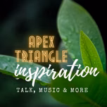 APEX TRIANGLE  INSPIRATION