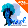 Pearl ou la mémoire perdue