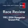 Race Review | 2026 Hungarian Grand Prix | 190 | Bahrain Can't Host Its Own Grand Prix This Year. So It's Paying Malaysia To.