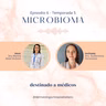 Microbioma y probióticos | destinado a médicos