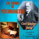Theory of Psychoanalysis, The by Carl Gustav Jung (1875 - 1961)