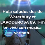 Lapoderosa 89.1 FM Connecticutt