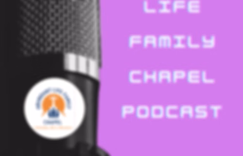 Abundant Life Family Chapel Podcast