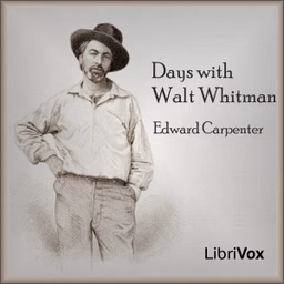 Days with Walt Whitman by Edward Carpenter (1844 - 1929)