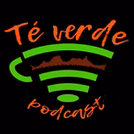 Té Verde Podcast