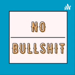 No BullShit Podcast