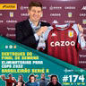 Betcast 174 - Gerrard de volta a Premier League, Portugal na Repescagem para a Copa, Brasileirão