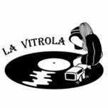 LA  VITROLA