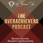 The Overachievers Podcast