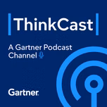 Gartner ThinkCast