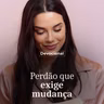 PERDÃO QUE EXIGE MUDANÇA