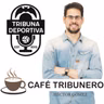 Café Tribunero Viernes 21 de Agosto de 2026