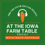 At the Iowa Farm Table Podcast