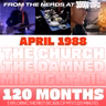 120 Months - April 1988 - The Church, The Damned, Midnight Oil