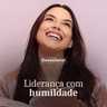 LIDERANÇA COM HUMILDADE