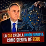 Nosotros diseñamos Europa": La confesión que lo cambia todo