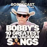 #646 - Bobby's Top 10 Alan Jackson Songs