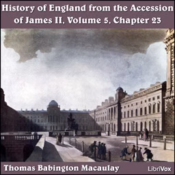 History of England, from the Accession of James II - (Volume 5, Chapter 23)