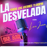La Desvelada Con Luis Iván Anaya