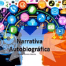 NARRATIVA AUTOBIOGRAFICA EN PSICOTERAPIA