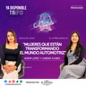 Lorena Flores y Noemi López "Mujeres que están transformando el mundo automotriz" ll EP03 T15