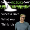 Success Isn't What You Think it Is