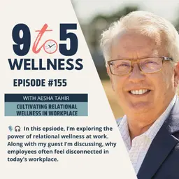 The People Equation-Cultivating Relational Wellness in Workplace