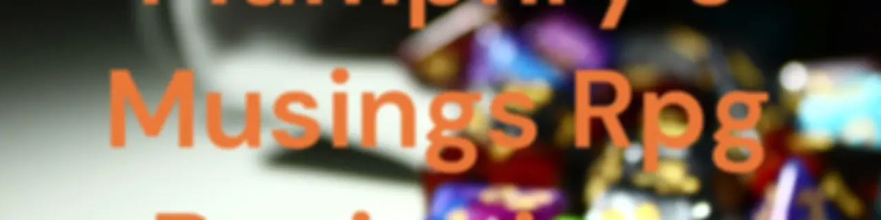Mumphry's Musings Rpg Beginnings