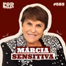 MÁRCIA SENSITIVA - PODDELAS PODCAST #583
