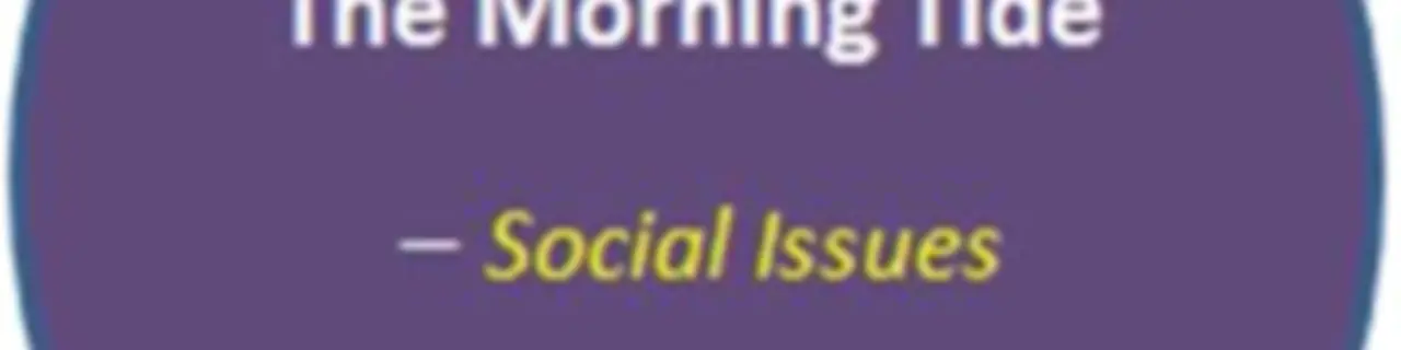 The Morning Tide_Social Issues