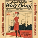 Captain Billy's Whiz Bang, Vol. 3, No. 32, April, 1922 by W. H. Fawcett (1885 - 1940)