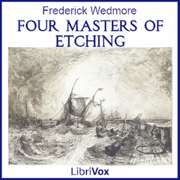 Four Masters of Etching by Frederick Wedmore (1844 - 1921)
